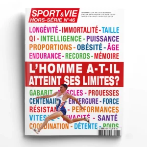 Sport et Vie n° hors série 46L'homme a-t-il atteint ses limites?