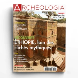 Archéologia n° 563Éthiopie, loin des clichés mythiques