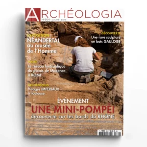 Archéologia n° 564Une mini-Pompéi découverte sur les bords du Rhône