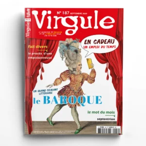 Virgule n° 187Un grand courant littéraire : le baroque