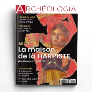 Archéologia n° 605La maison de la Harpiste à Arles