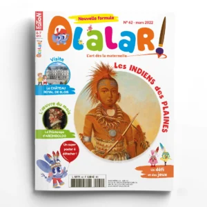 Olalar n° 62Les Indiens des Plaines - Noé et Lisa visitent le château royal de Blois