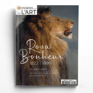 Dossiers de l'Art n° 299Rosa Bonheur (1822-1899)