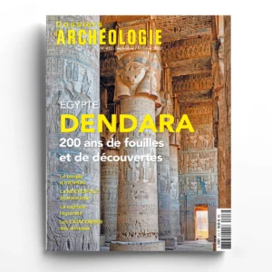 Dossiers d'Archéologie n° 413Dendara, 200 ans de fouilles et de découvertes