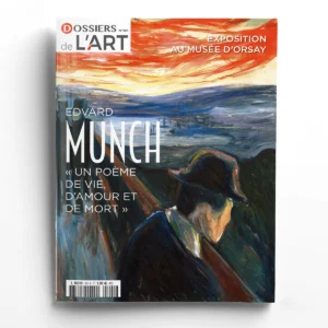 Dossiers de l'Art n° 301Edvard Munch "un poème de vie, d'amour et de mort"