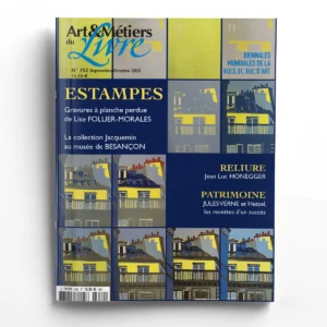 Art & Métiers du Livre n° 352Estampes : gravures à planche perdue de Lise Follier-Morales