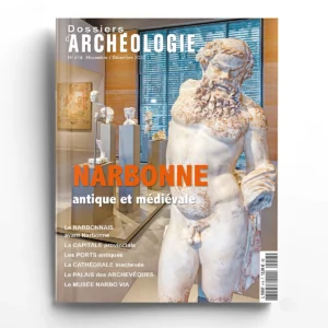 Dossiers d'Archéologie n° 414Narbonne, antique et médiévale