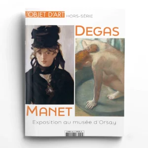 L'Objet d'Art Hors-séries n° 166Manet / Degas