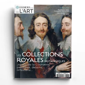 Dossiers de l'Art n° 308Les collections royales britanniques