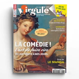 Virgule n° 217La comédie ! L'art de faire rire de l'Antiquité à nos jours