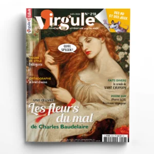 Virgule n° 218Les fleurs du mal de Charles Baudelaire