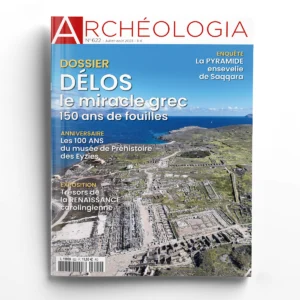 Archéologia n° 622Délos, le miracle grec, 150 ans de fouilles