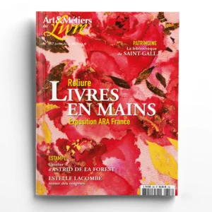 Art & Métiers du Livre n° 357Reliure : Livres en mains, exposition ARA France