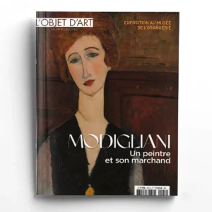 L'Objet d'Art Hors-séries n° 172Modigliani, un peintre et son marchand