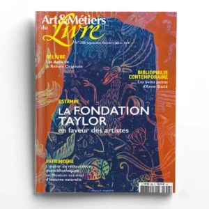 Art & Métiers du Livre n° 358La fondation Taylor, en faveur des artistes