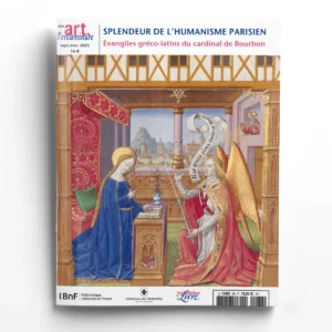 Art de l'Enluminure n° 86Splendeur de l'humanisme parisien : les évangiles gréco-latins du cardinal de Bourbon