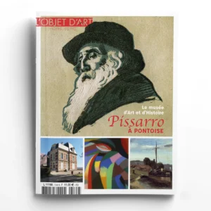 L'Objet d'Art Hors-séries n° 174Le musée d'Art et d'Histoire Pissarro – Pontoise