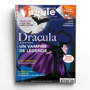 Virgule n° 221Dracula, un vampire de légende