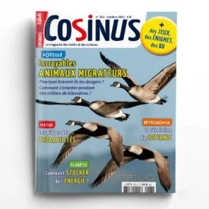 Cosinus n° 263Incroyables animaux migrateurs