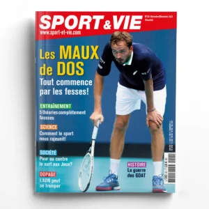 Sport & Vie n° 201Les maux de dos, tout commence par les fesses!