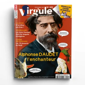 Virgule n° 223Alphonse Daudet, l'enchanteur