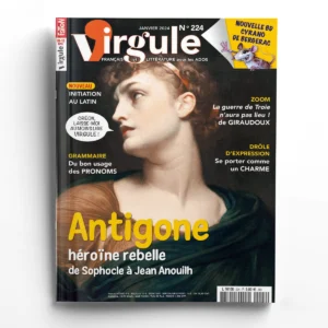 Virgule n° 224Antigone, héroïne rebelle