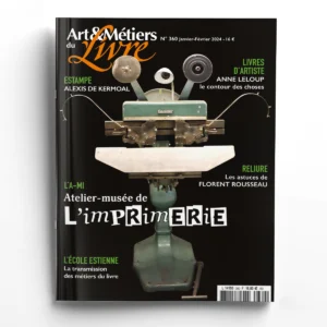 Art & Métiers du Livre n° 360L'A-MI : Atelier-musée de l'imprimerie
