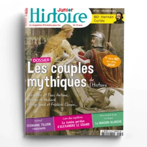 Histoire Junior n° 137Les couples mythiques