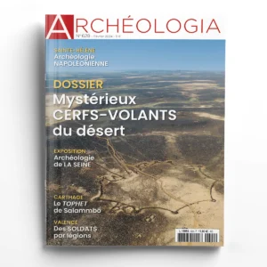 Archéologia n° 628Mystérieux cerfs-volants du désert