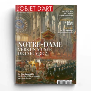 L'Objet d'Art n° 608Notre-Dame, vers un musée de l'Œuvre ?