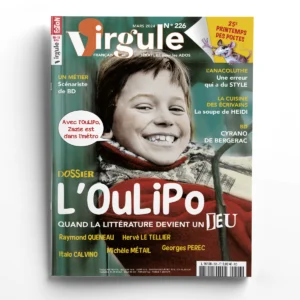 Virgule n° 226L'OuLiPo, quand la littérature devient un jeu