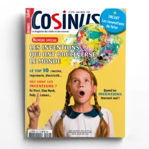 Cosinus n° 270Les inventions qui ont bouleversé le monde