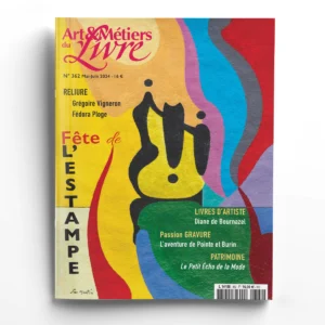 Art & Métiers du Livre n° 362Fête de l'estampe