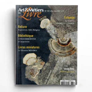 Art & Métiers du Livre n° 363Exposition de reliures d'ARA Belgica
