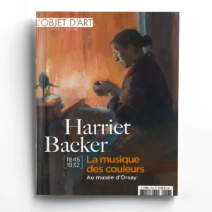 L'Objet d'Art Hors-séries n° 177Harriet Backer. La musique des couleurs