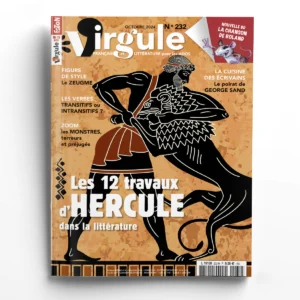 Virgule n° 232Les 12 travaux d'Hercule dans la littérature