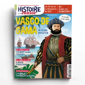 Histoire Junior n° 146Vasco de Gama, un célèbre navigateur