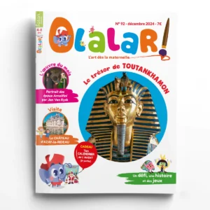 Olalar n° 92Le trésor de Toutankhamon - Noé et Lisa visitent le château d'azar-le-Rideau