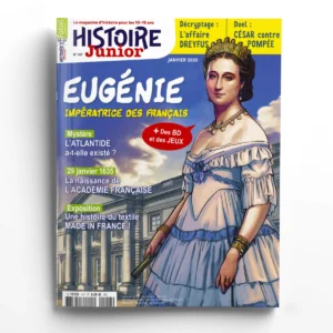 Histoire Junior n° 147Eugénie, impératrice des Français