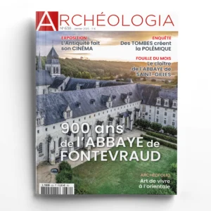 Archéologia n° 638900 ans de l'abbaye de Fontevraud