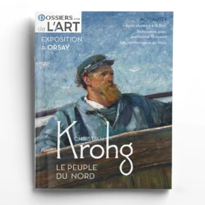 Dossiers de l'Art n° 326Christian Krohg, le peuple du Nord