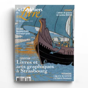 Art & Métiers du Livre n° 368Livres et arts graphiques à Strasbourg